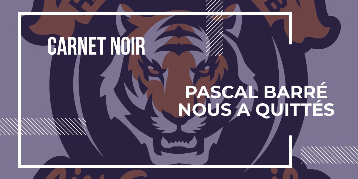 Carnet noir : Pascal Barré nous a quittés